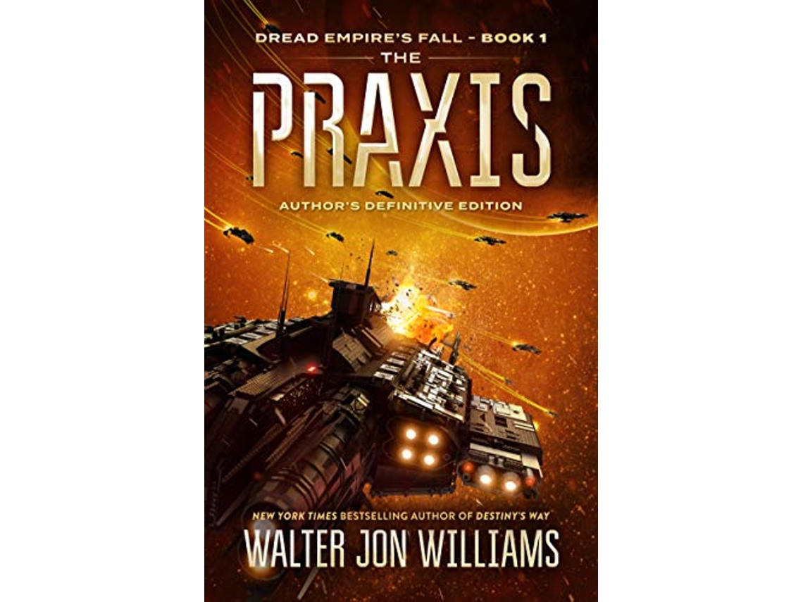 Livro Praxis de Walter Jon Williams (Inglês)