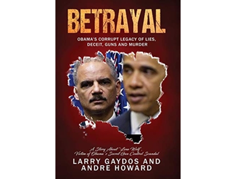 Livro Betrayal de Larry Gaydos Andre Howard (Inglês)