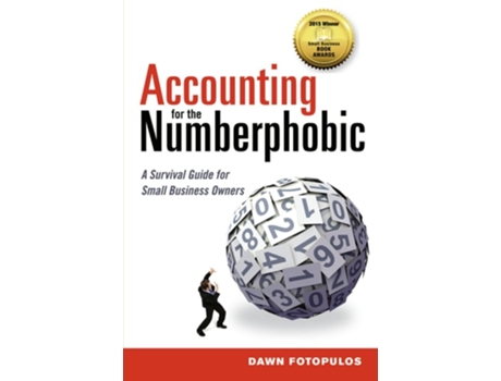 Livro Accounting for the Numberphobic de Dawn Fotopulos (Inglês)