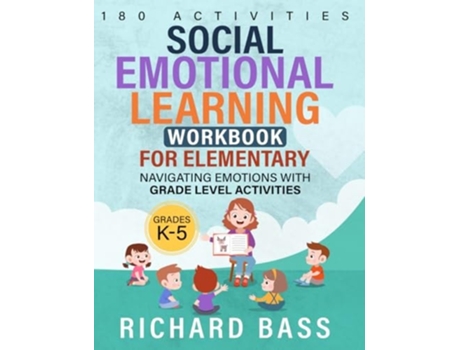 Livro Social Emotional Learning Workbook for Elementary de Richard Bass (Inglês)