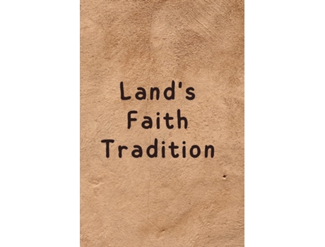 Livro Lands Faith Tradition de james elijah (Inglês)