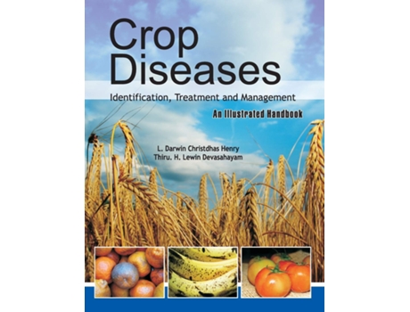 Livro Crop Diseases Identification,Treatment and Management An Illustrated Handbook de Darwin Henry (Inglês - Capa Dura)
