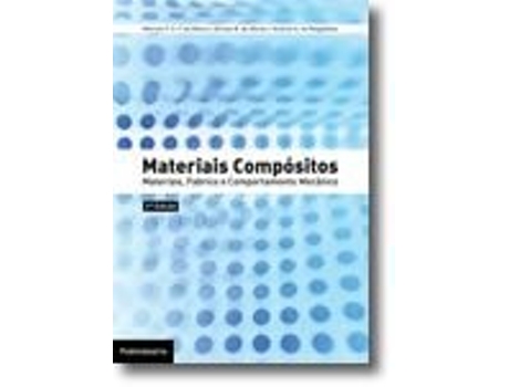 Livro Materiais Compósitos de António G. de Magalhães, Alfredo B. de Morais .