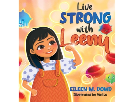 Livro Live Strong With Leeny De Eileen Dowd (inglês)