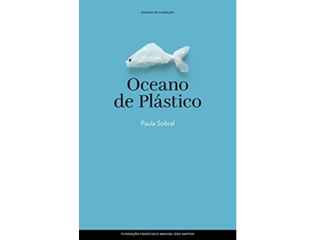 Livro Oceano De Plástico De Paula Sobral (português)