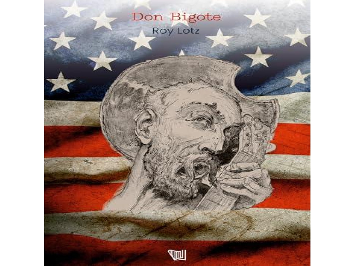 Livro Don Bigote de Roy Lotz (Inglês)