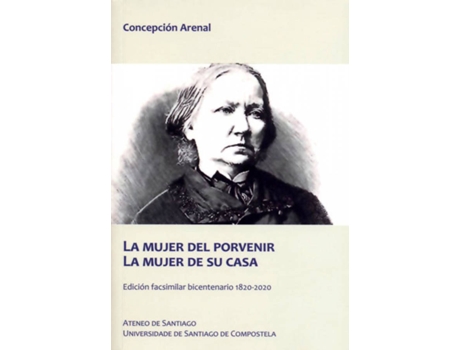 Livro La Mujer Del Porvenir. La Mujer De Su Casa de Concepción Arenal (Espanhol)