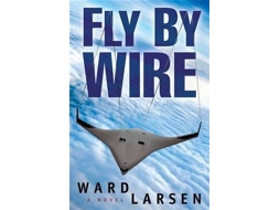 Livro Fly By Wire de Ward Larsen (Inglês)