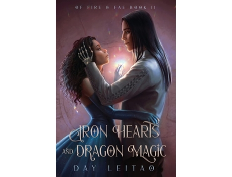 Livro Iron Hearts And Dragon Magic De Day Leitao (inglês - Capa Dura)