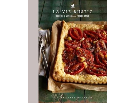 Livro la vie rustic de georgeanne brennan (inglês)