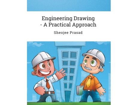 Livro Engineering Drawing - A Practical Approach Sheojee Prasad (Inglês)