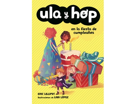 Livro Ula Y Hop En La Fiesta De Cumplea?Os de Laia López, Eric Lilliput (Espanhol)