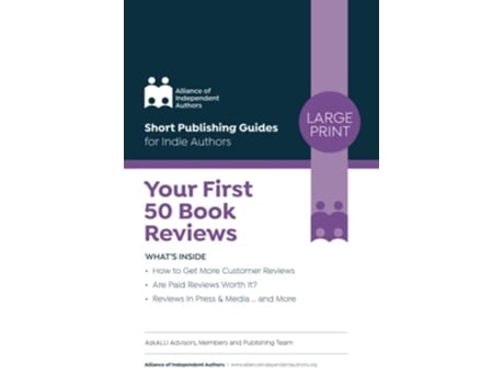 Livro Your First 50 Book Reviews Allis Guide To Getting More Reader Reviews De Orna Ross E Members And Publishing Team Askalli Advisors (inglês)
