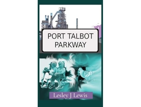 Livro Port Talbot Parkway de Lesley J Lewis (Inglês)