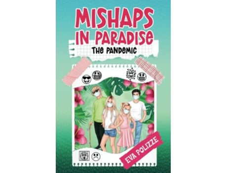Livro Mishaps in Paradise 2 The Pandemic de Eva Polizze (Inglês)