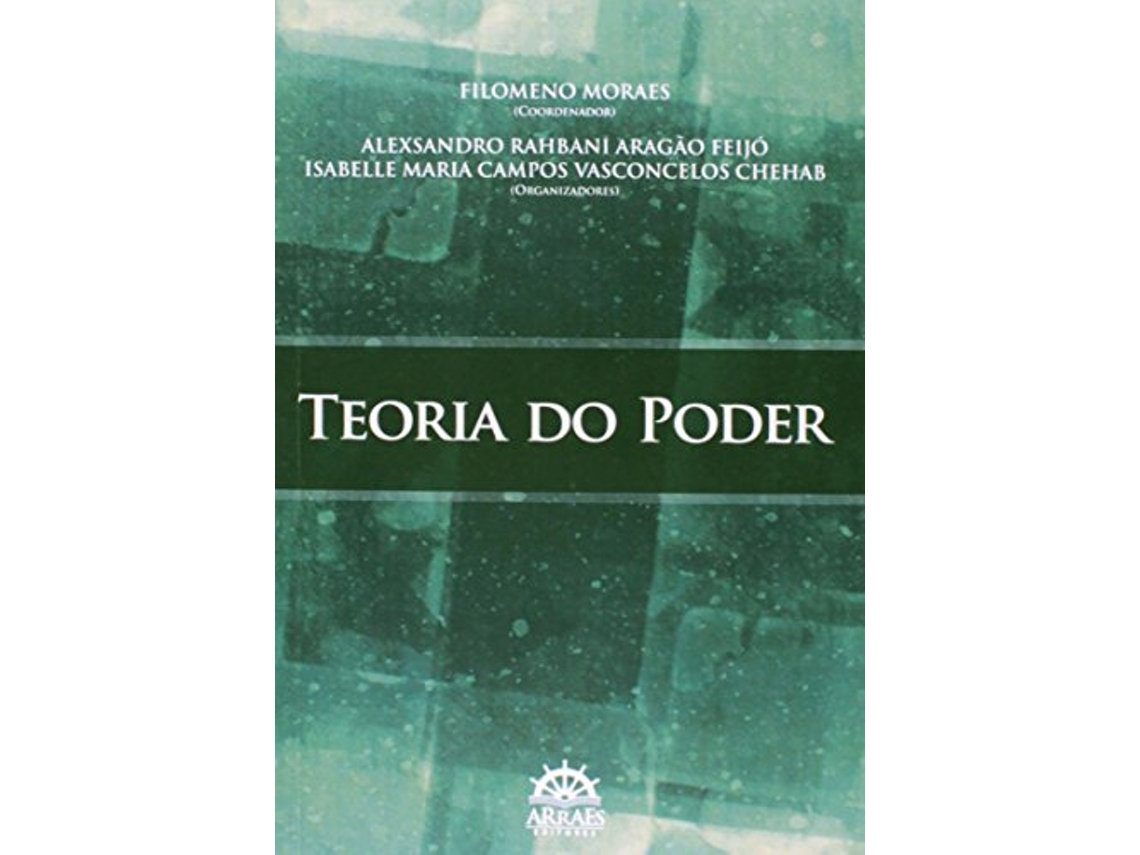 Livro Teoria Do Poder, A de Filomeno Moraes (Português)