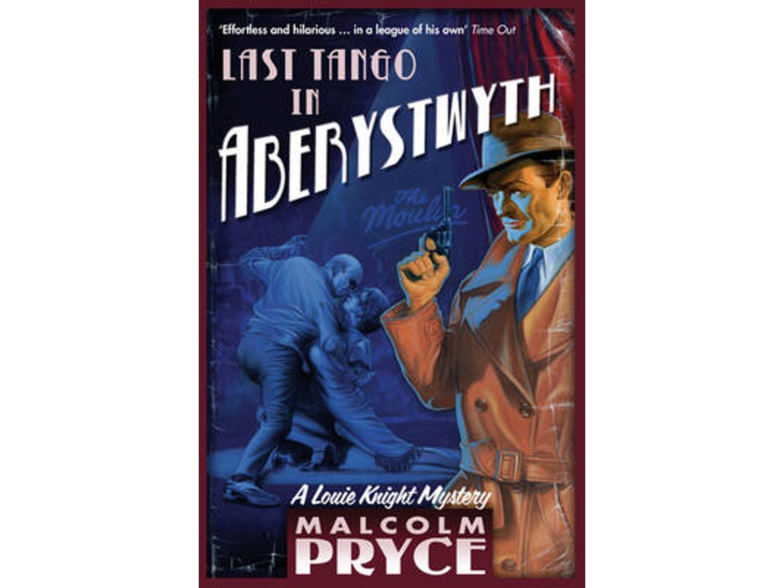 Livro Last Tango in Aberystwyth de Malcolm Pryce (Inglês)