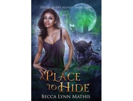 Livro A Place To Hide De Becca Lynn Mathis (inglês)