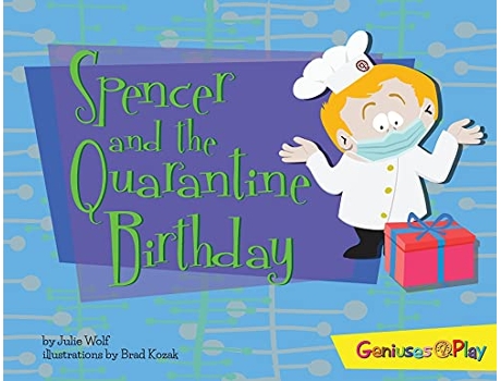 Livro Spencer and the Quarantine Birthday de Julie Wolf (Inglês)