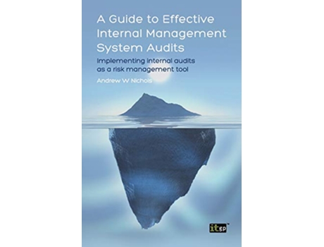 Livro A Guide To Effective Internal Management System Audits de Andrew W Nichols (Inglês)