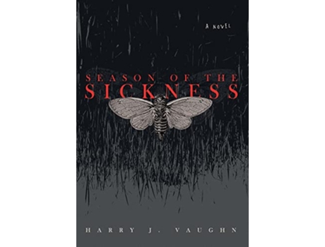 Livro Season of the Sickness de Harry J Vaughn (Inglês - Capa Dura)