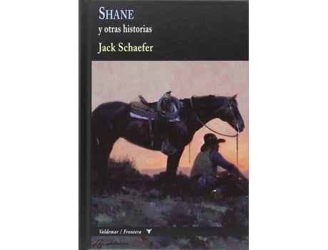 Livro Shane Y Otras Historias de Jack Schaffer (Espanhol)