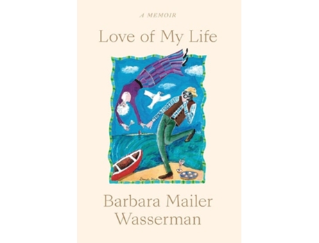 Livro Love Of My Life A Memoir De Barbara Wasserman (inglês - Capa Dura)