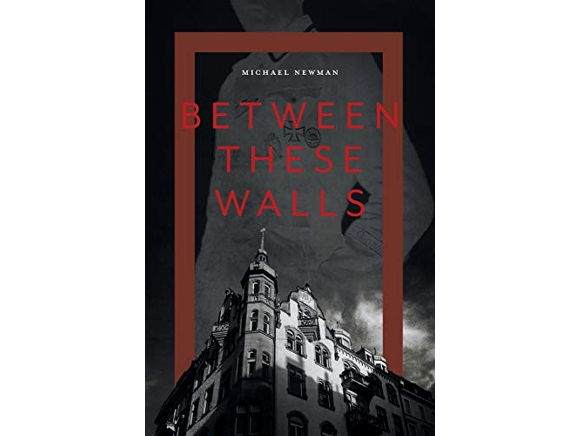 Livro Between These Walls de Michael Newman (Inglês)