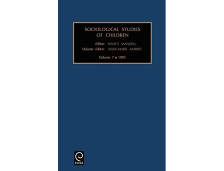 Livro Sociological Studies of Children de Anne-Marie Ambert (Inglês - Capa Dura)