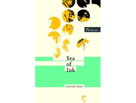 Livro Sea Of Ink de Richard Weihe (Inglês)