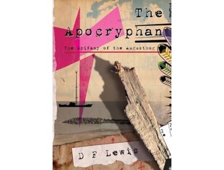 Livro The Apocryphan The Epiphany of the Augusthog de D F Lewis (Inglês - Capa Dura)