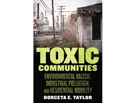 Livro Toxic Communities de Dorceta Taylor (Inglês - Capa Dura)