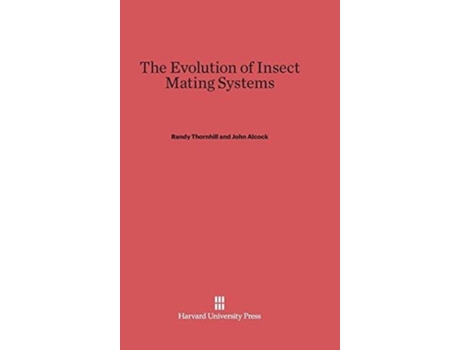 Livro The Evolution of Insect Mating Systems Randy Thornhill, John Alcock (Inglês)