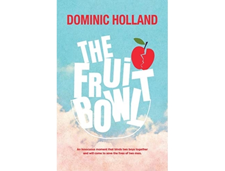 Livro The Fruit Bowl de Dominic Holland (Inglês)