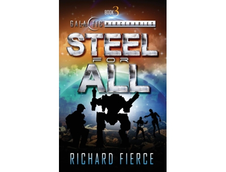 Livro Steel for All A Female Lead Space Opera de Richard Fierce (Inglês)