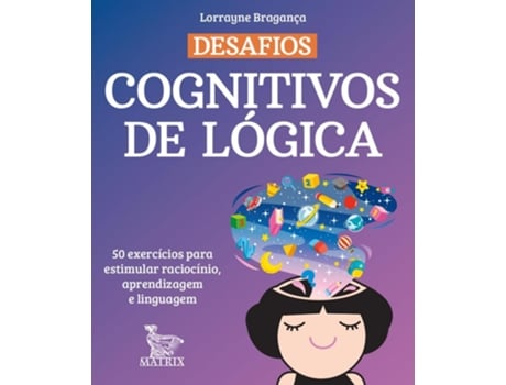 Livro Desafios Cognitivos De Logica - Matrix De Diversos (português Do Brasil)