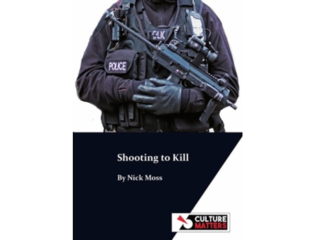 Livro Shooting to Kill de Martin Gollan (Inglês)
