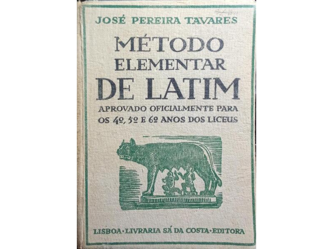Livro Método Elementar De Latim 4.º, 5.º E 6.º Ano. 4.ª Edição De José Pereira Tavares (português)