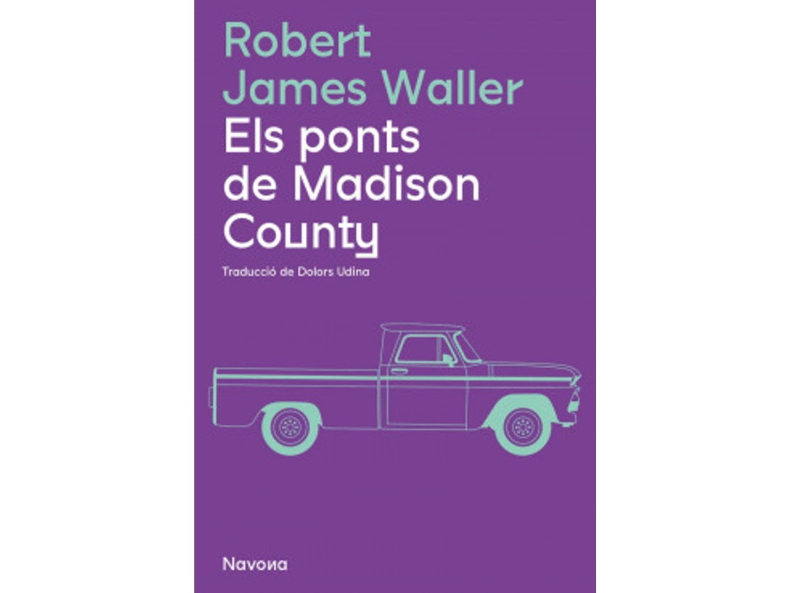 Livro Els Ponts De Madison County de Waller e Robert James