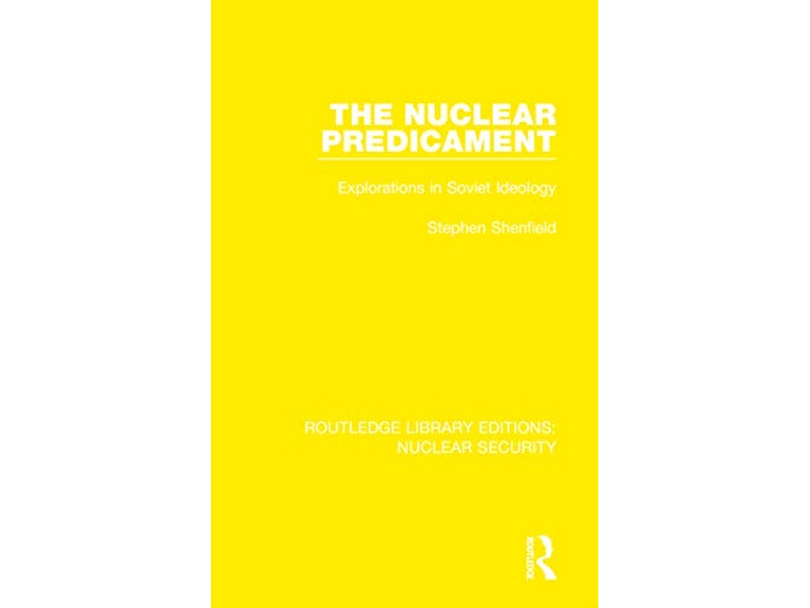 Livro Nuclear Predicament de Stephen Shenfield (Inglês)