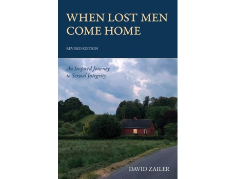 Livro When Lost Men Come Home An Inspired Journey to Sexual Integrity de David Zailer (Inglês)