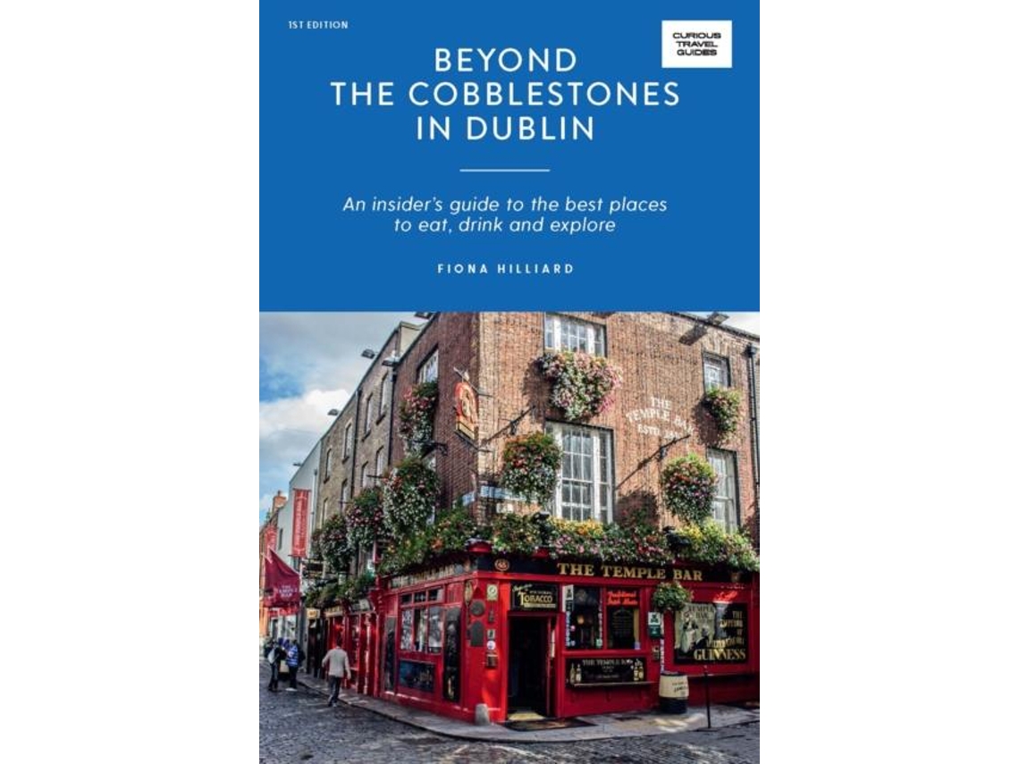 Livro Beyond The Cobblestones In Dublin De Fiona Hilliard (inglês)