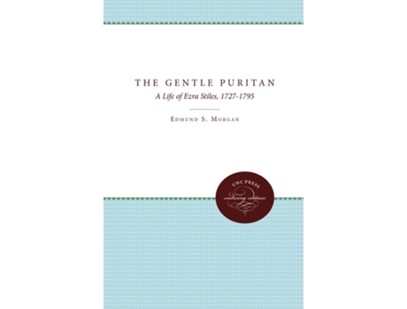 Livro The Gentle Puritan De Edmund S Morgan (inglês)