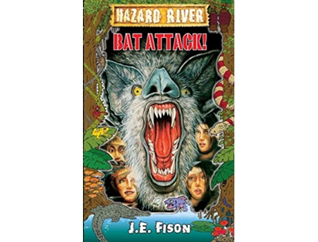 Livro Bat Attack Hazard River de J E Fison (Inglês)