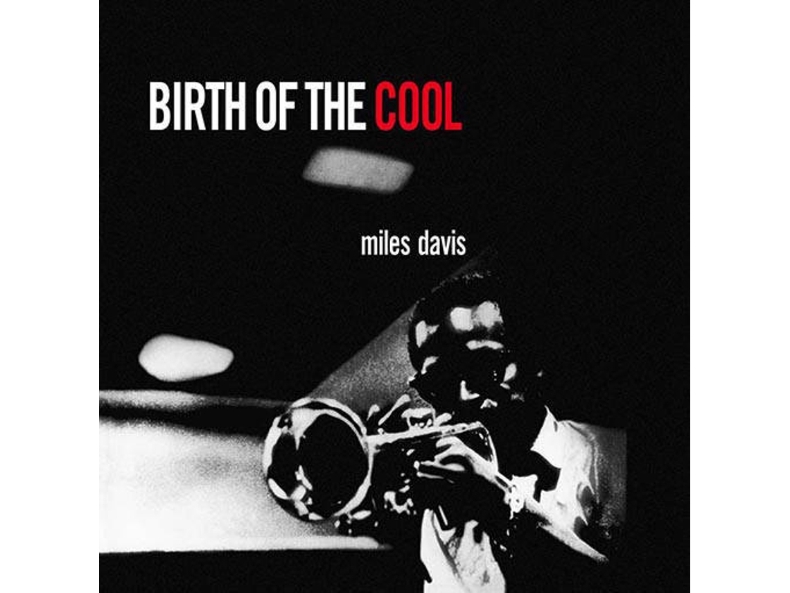 CD Miles Davis - Birth Of The Cool (1CDs)