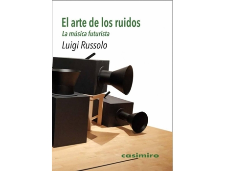 Livro El Arte De Los Ruidos de Russolo Luigi (Espanhol)