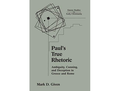 Livro Pauls True Rhetoric de Mark D Given (Inglês)