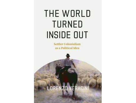 Livro the world turned inside out de lorenzo veracini (inglês)