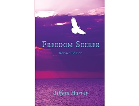 Livro Freedom Seeker de Tiffani Harvey (Inglês)