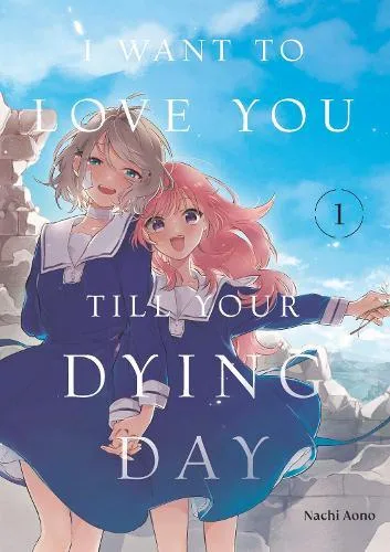 Livro I Want to Love You Till Your Dying Day 1 de Nachi Aono (Inglês)